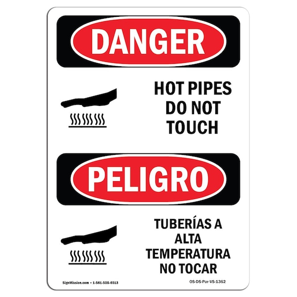 OSHA Sign, Hot Pipes Do Not Touch Bilingual, 10in X 7in Aluminum, 7" W, 10" H, Bilingual Spanish